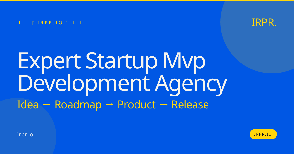 Expert Startup MVP Development Agency | IRPR — IRPR.io