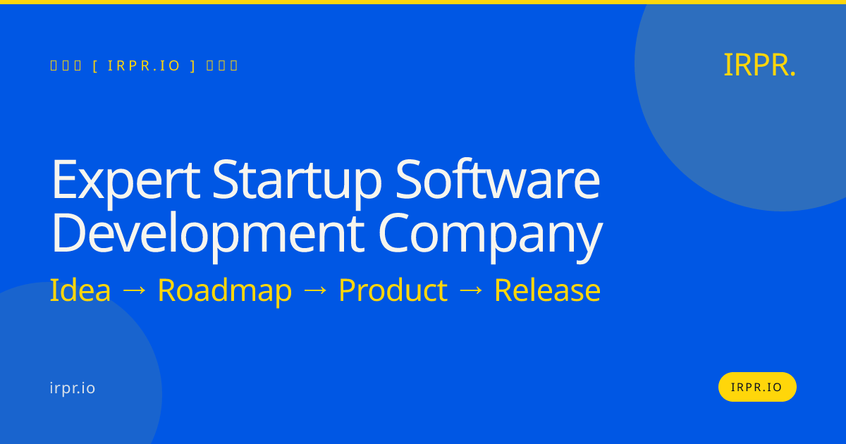 Expert Startup Software Development Company | IRPR.io — IRPR.io
