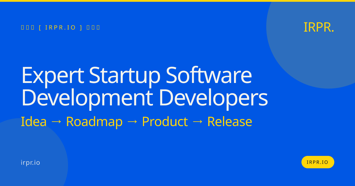 Expert Startup Software Development Developers | IRPR.io — IRPR.io