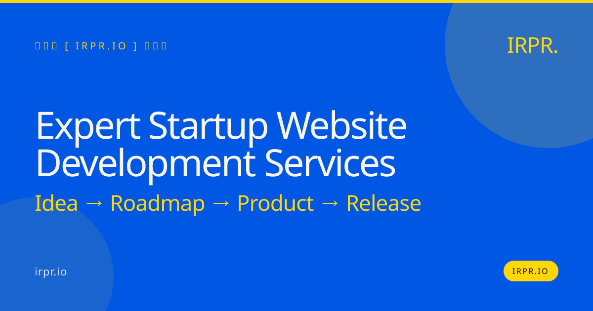 Expert Startup Website Development Services | IRPR.io — IRPR.io