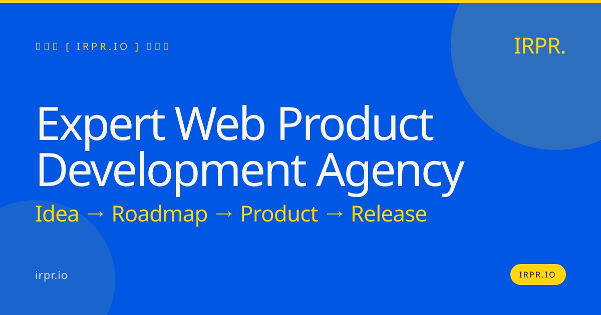 Expert Web Product Development Agency | IRPR.io — IRPR.io