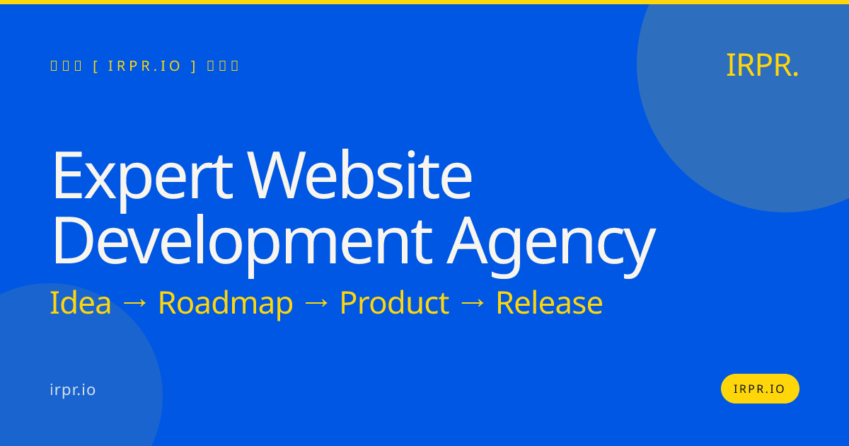 Expert Website Development Agency | IRPR.io — IRPR.io