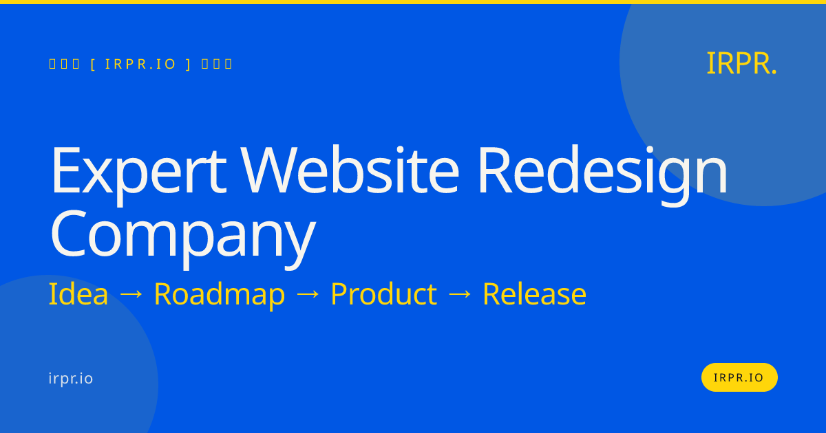 Expert Website Redesign Company | IRPR.io — IRPR.io