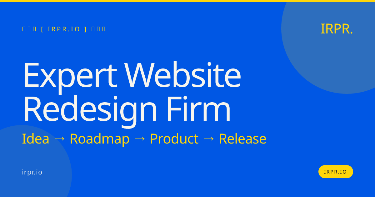 Expert Website Redesign Firm | IRPR.io — IRPR.io