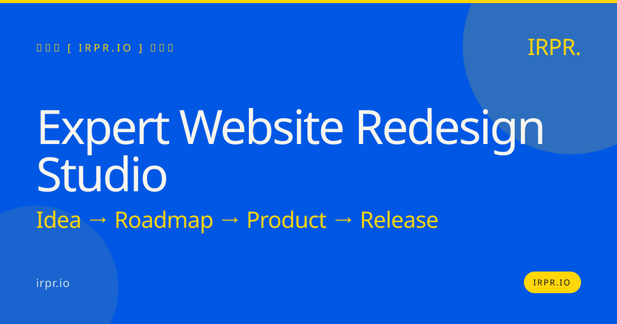 Expert Website Redesign Studio | IRPR.io — IRPR.io