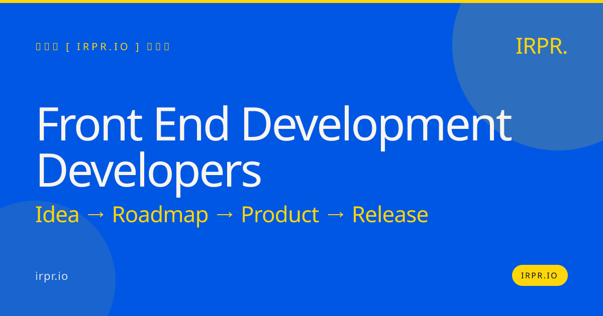 Hire Front End Development Developers | IRPR.io — IRPR.io