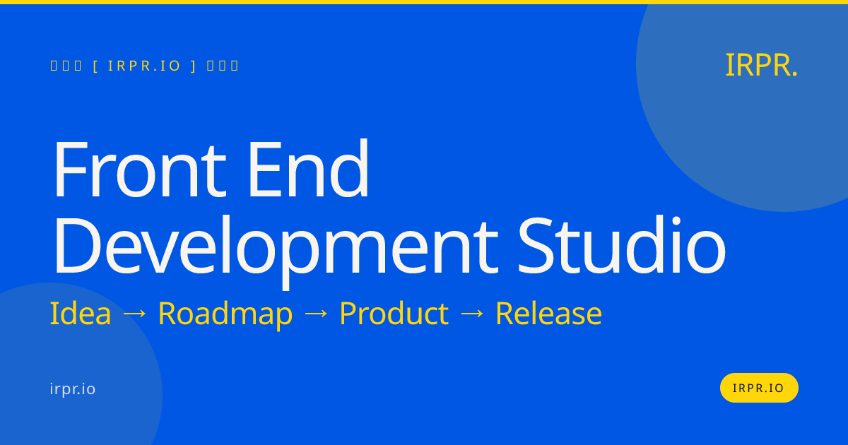 Front End Development Studio | IRPR.io — IRPR.io