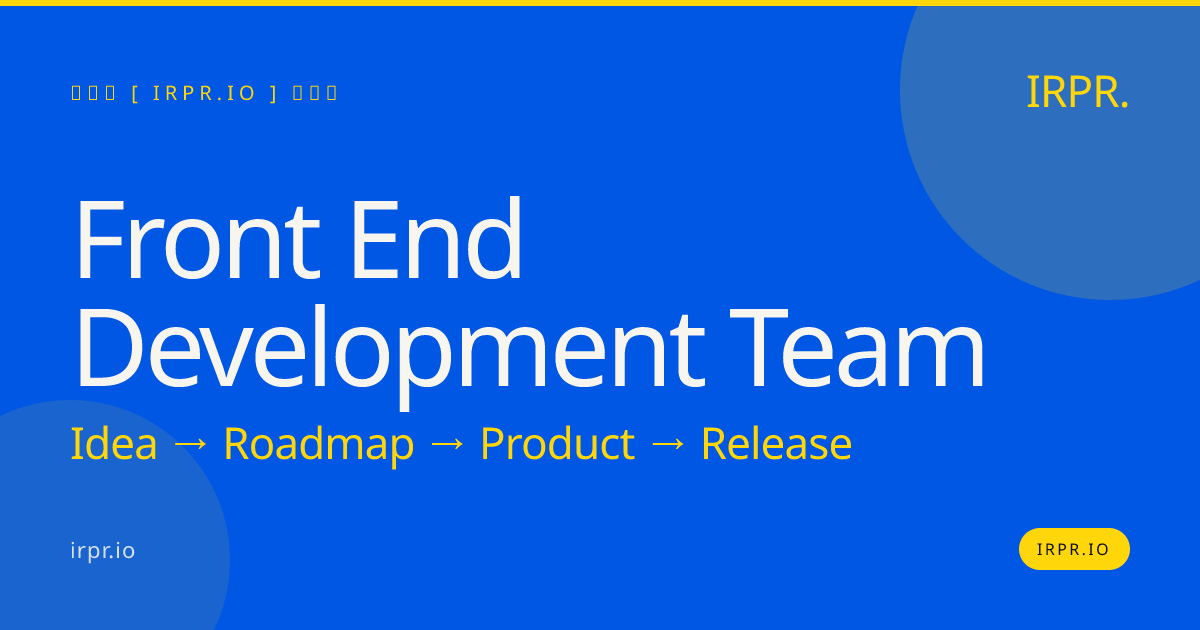 Hire a Front End Development Team | IRPR.io — IRPR.io