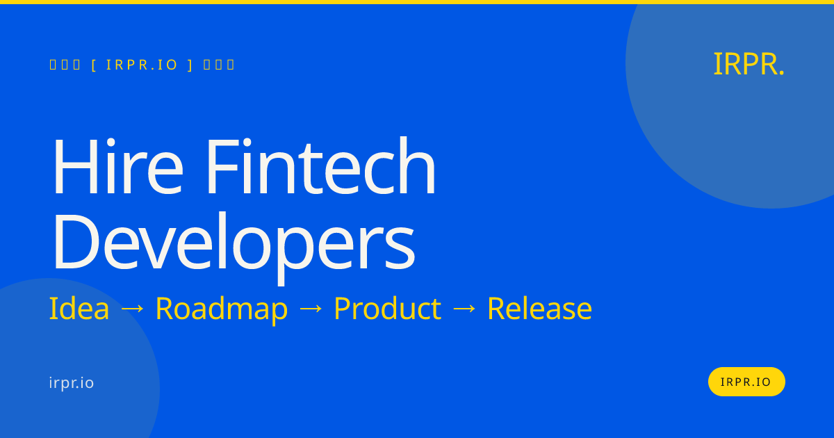 Hire Fintech Developers | IRPR.io — IRPR.io
