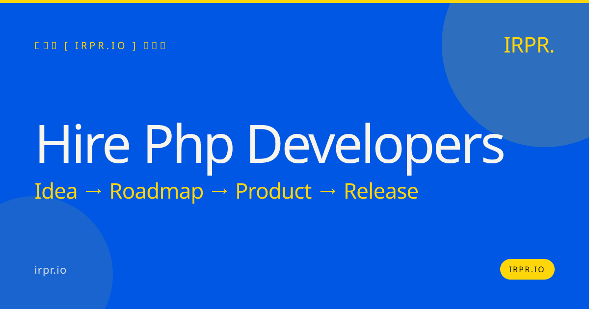 Hire PHP Developers | IRPR — IRPR.io
