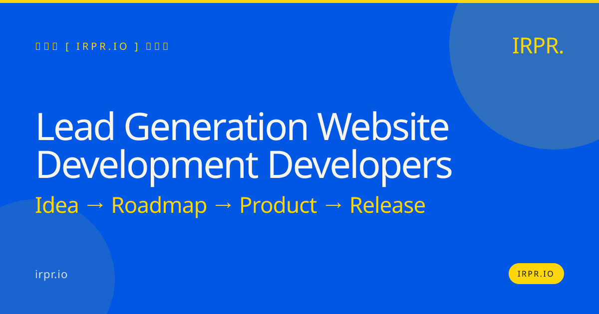 Lead Generation Website Development Developers | IRPR.io — IRPR.io
