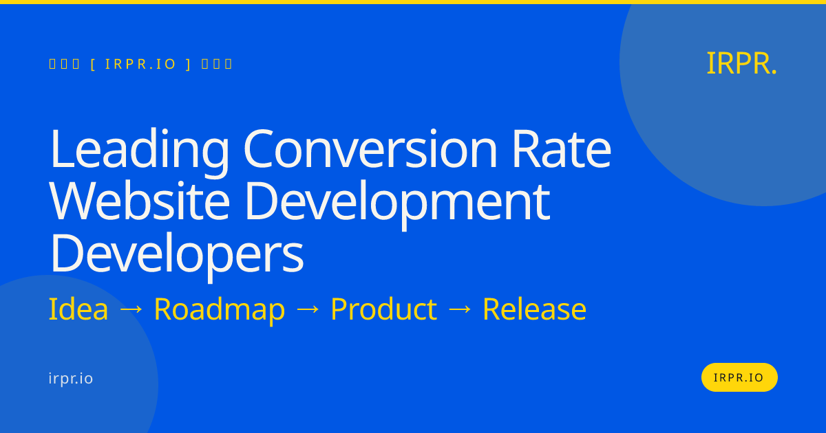 Leading Conversion Rate Website Development Developers | IRPR.io — IRPR.io