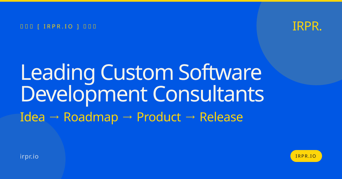 Leading Custom Software Development Consultants | IRPR.io — IRPR.io