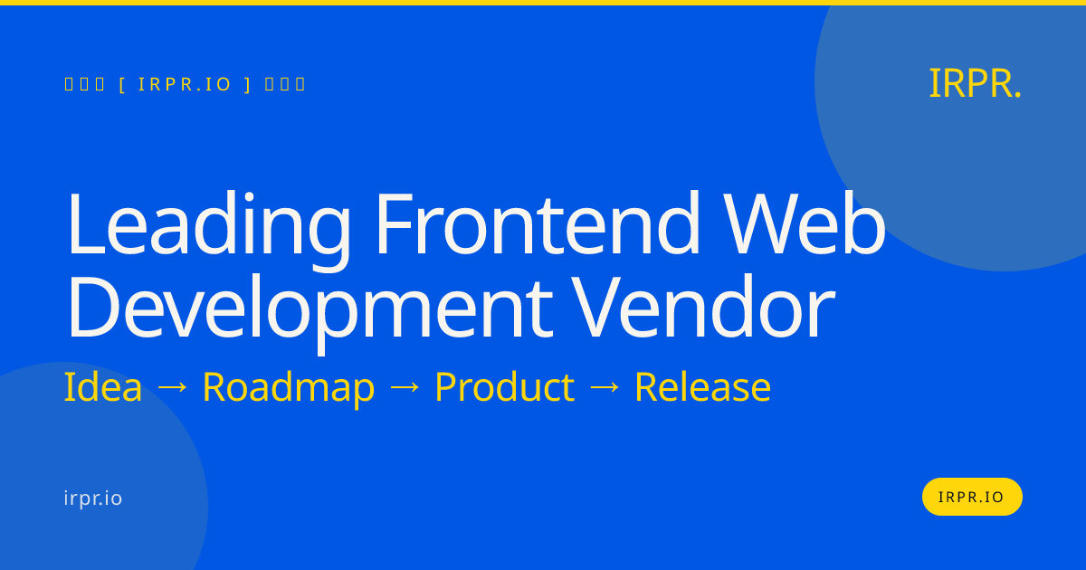 Leading Frontend Web Development Vendor | React, Next.js & TypeScript — IRPR.io