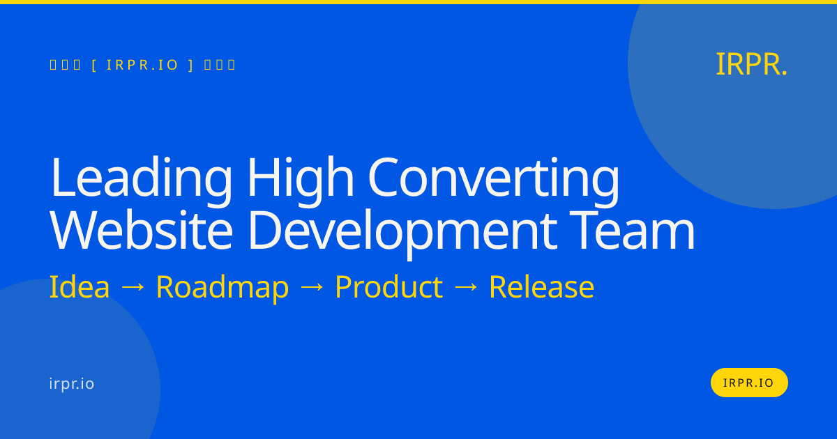Leading High Converting Website Development Team | IRPR.io — IRPR.io