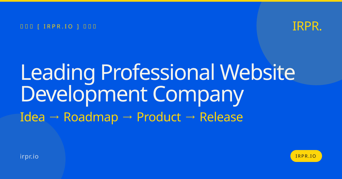 Leading Professional Website Development Company | IRPR — IRPR.io
