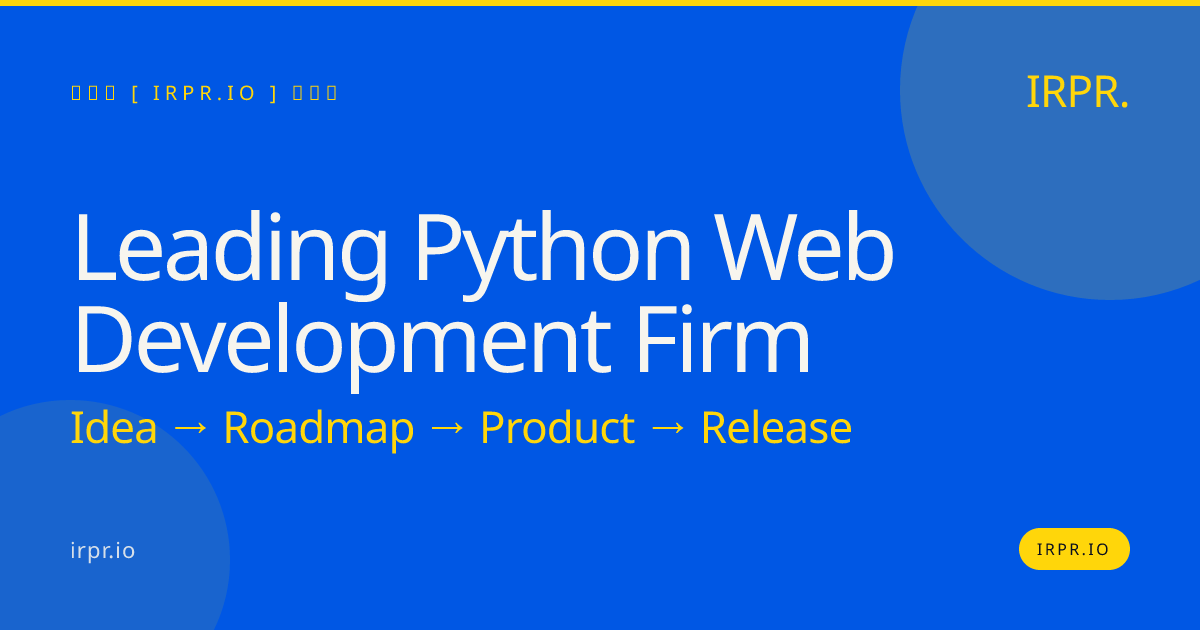 Leading Python Web Development Firm | IRPR.io — IRPR.io