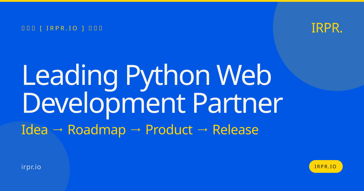 Leading Python Web Development Partner | IRPR — IRPR.io