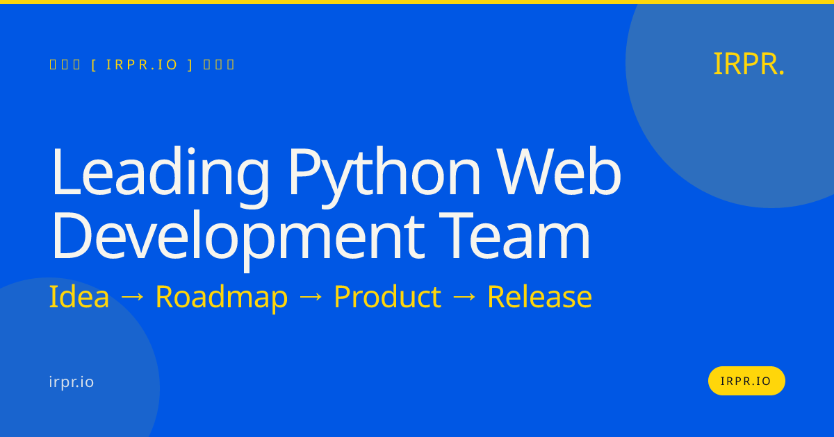 Leading Python Web Development Team | IRPR — IRPR.io