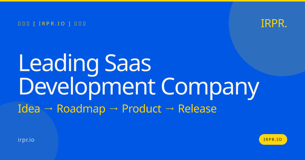 Leading SaaS Development Company | IRPR.io — IRPR.io