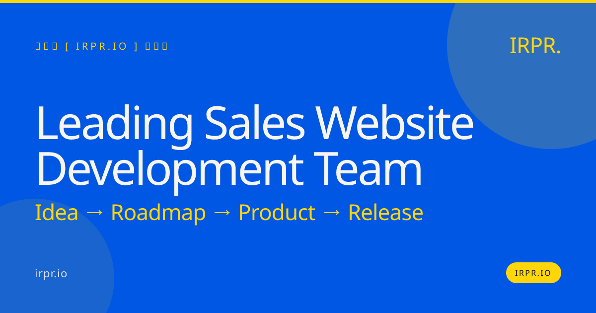 Leading Sales Website Development Team | IRPR.io — IRPR.io