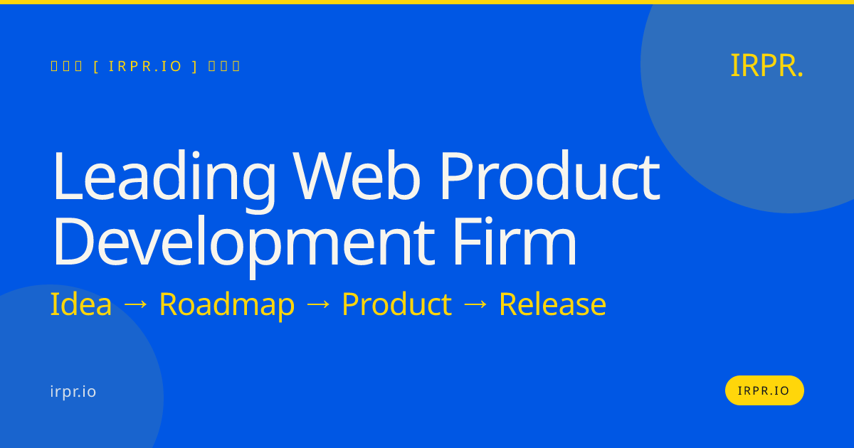 Leading Web Product Development Firm | IRPR.io — IRPR.io