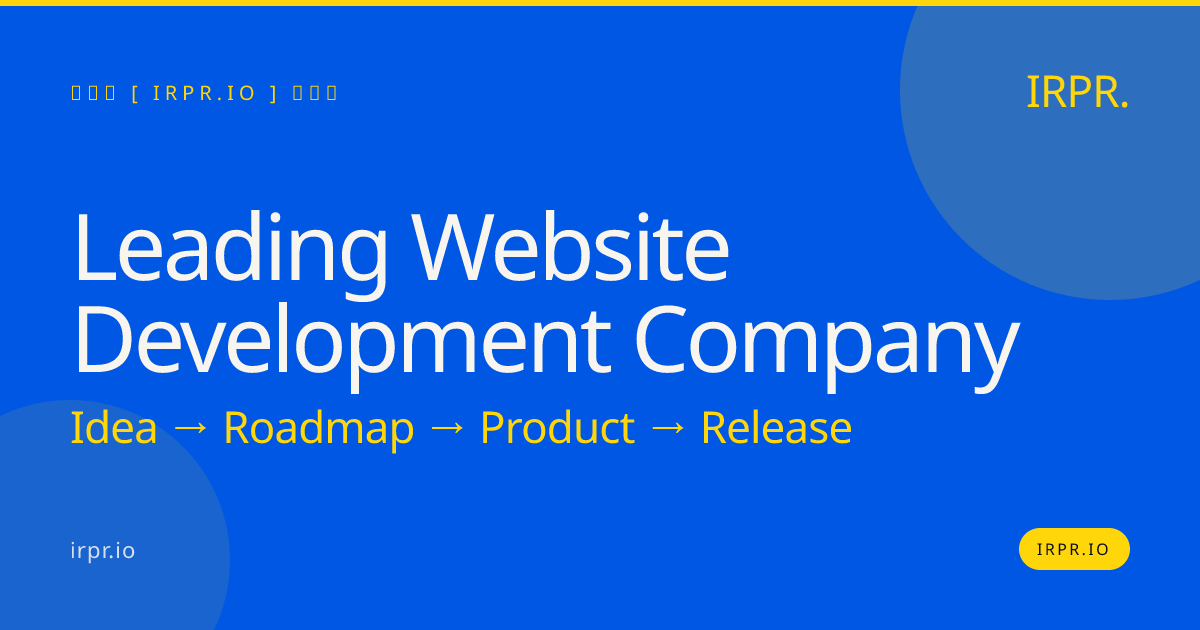 Leading Website Development Company | IRPR — IRPR.io
