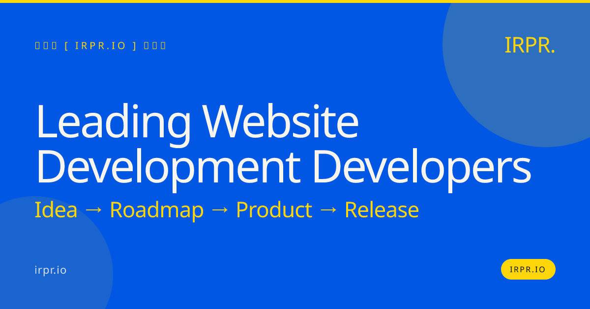 Leading Website Development Developers | IRPR.io — IRPR.io