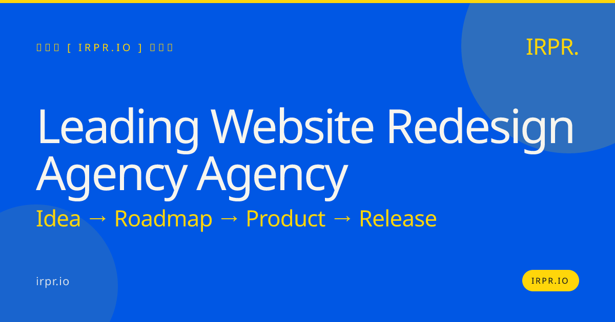 Leading Website Redesign Agency Agency | IRPR.io — IRPR.io