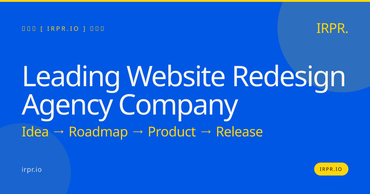 Leading Website Redesign Agency Company | IRPR.io — IRPR.io