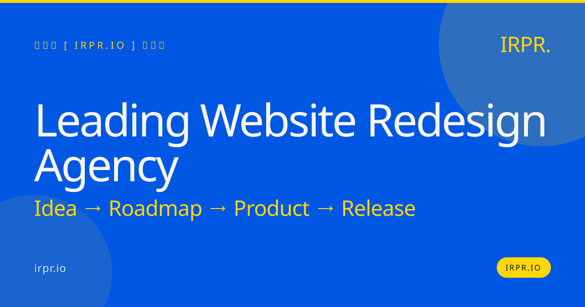 Leading Website Redesign Agency | IRPR.io — IRPR.io