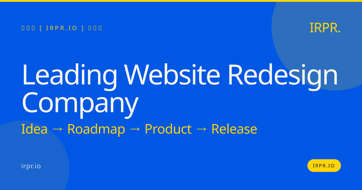 Leading Website Redesign Company | IRPR.io — IRPR.io