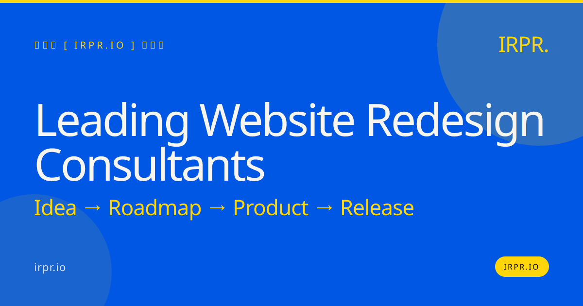 Leading Website Redesign Consultants | IRPR.io — IRPR.io