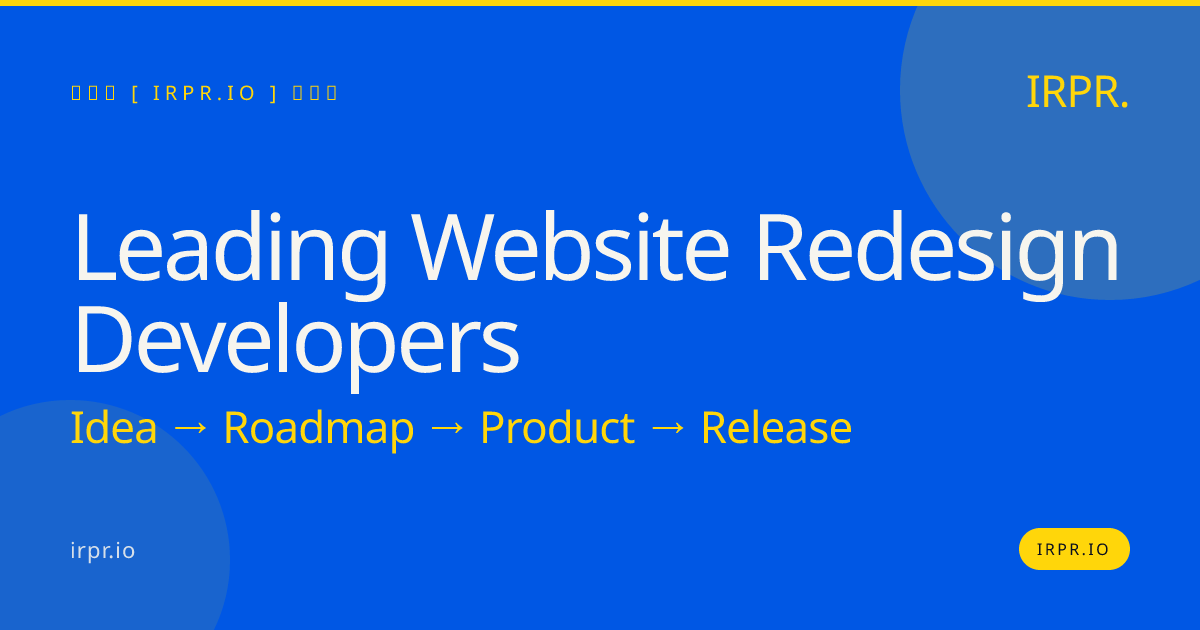 Leading Website Redesign Developers | IRPR.io — IRPR.io