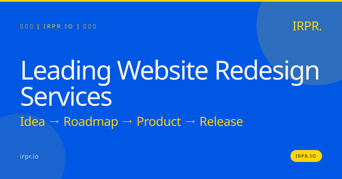 Leading Website Redesign Services | IRPR.io — IRPR.io
