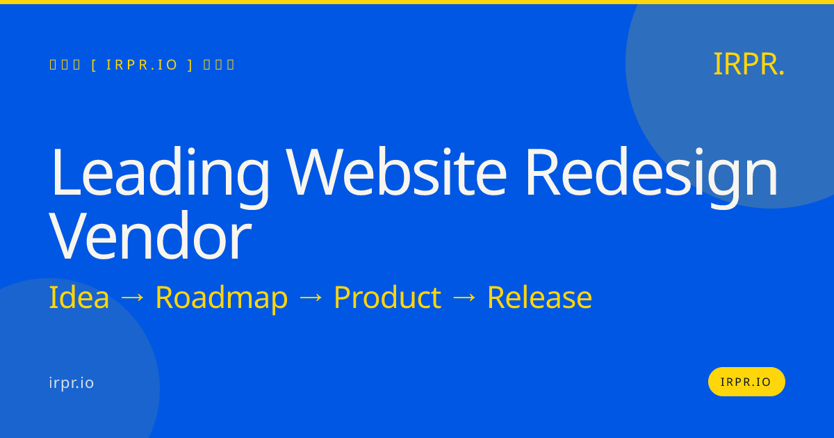 Leading Website Redesign Vendor | IRPR.io — IRPR.io