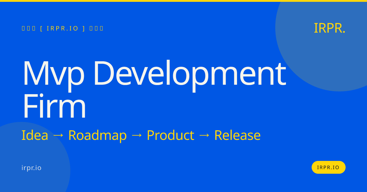 MVP Development Firm | IRPR.io — IRPR.io