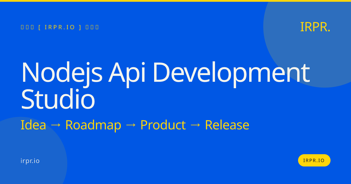 Node.js API Development Studio | IRPR.io — IRPR.io