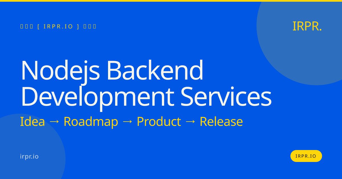 Node.js Backend Development Services | IRPR.io — IRPR.io