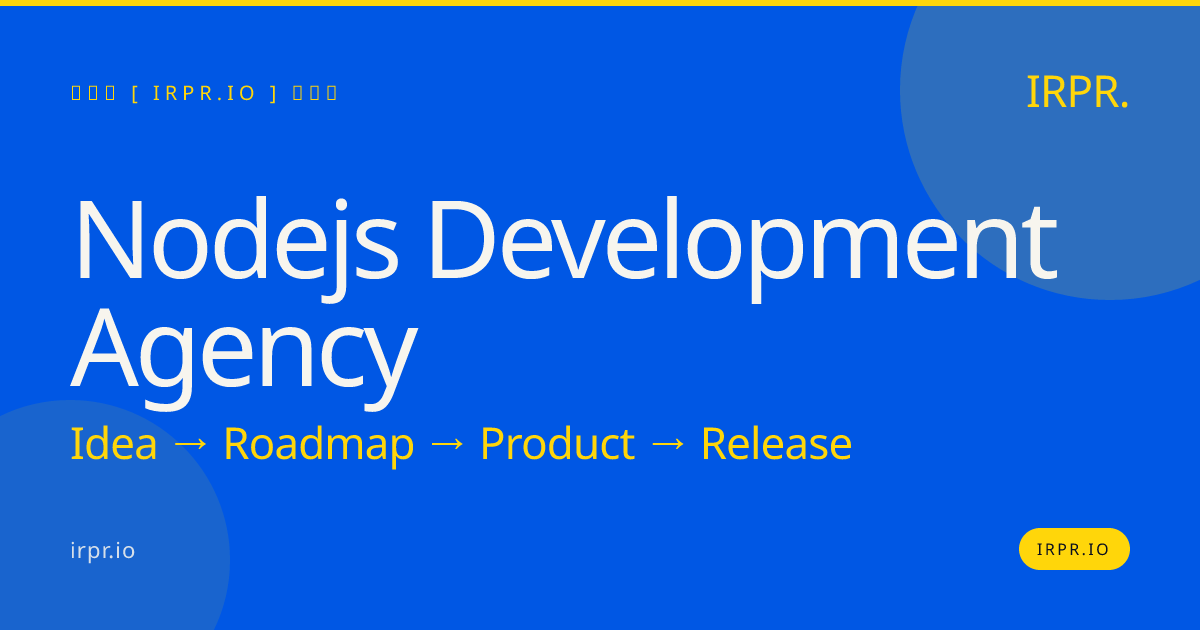 Node.js Development Agency | IRPR — IRPR.io