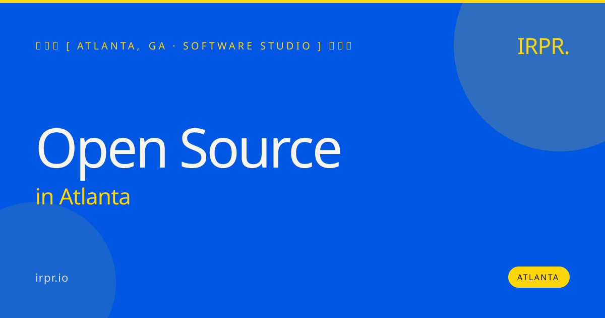 Open Source in Atlanta — software studio | IRPR.io