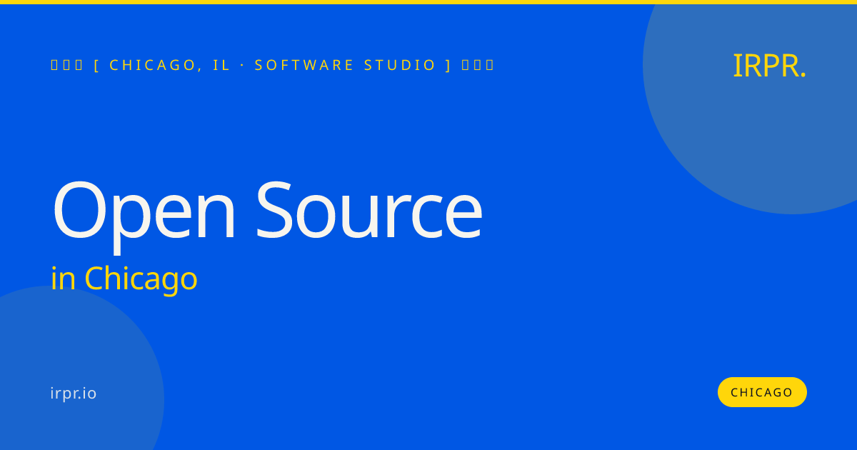 Open Source in Chicago — software studio | IRPR.io