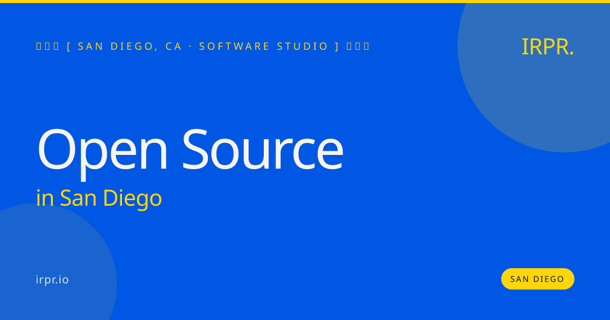 Open Source in San Diego — software studio | IRPR.io
