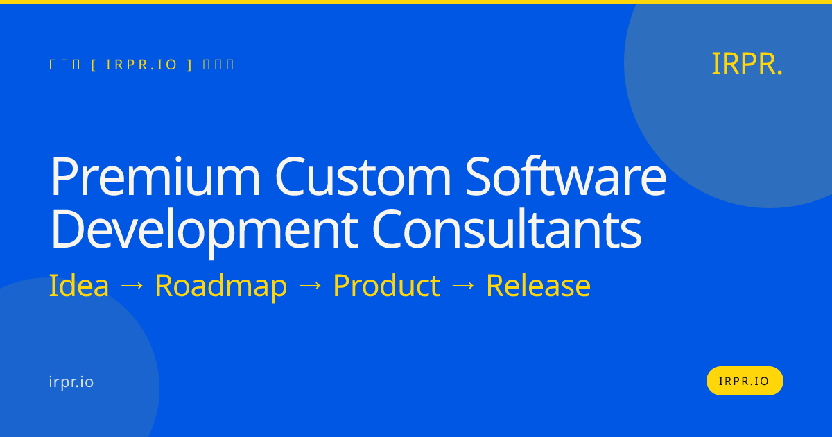 Premium Custom Software Development Consultants | IRPR.io — IRPR.io