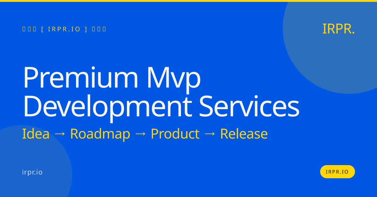 Premium MVP Development Services | IRPR.io — IRPR.io