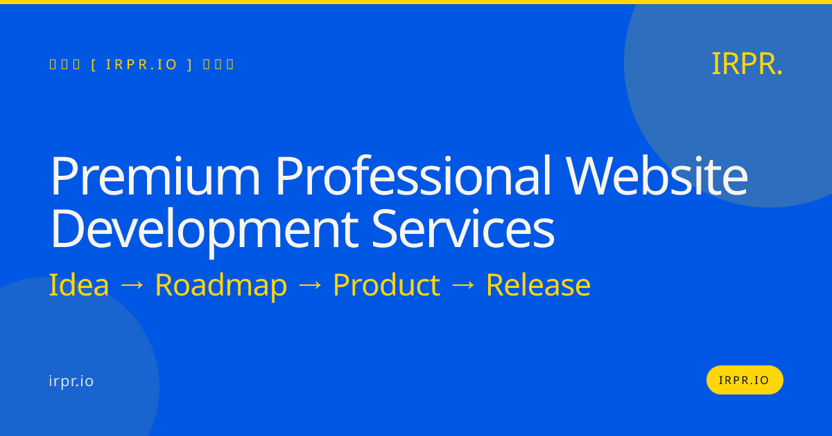 Premium Professional Website Development Services | IRPR.io — IRPR.io
