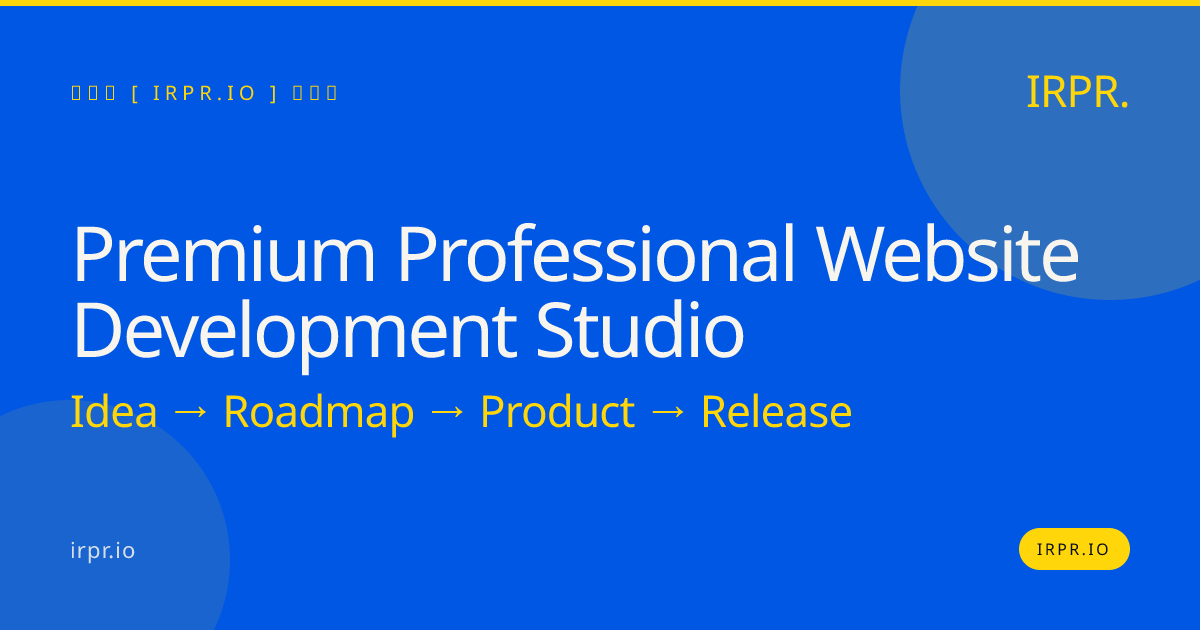 Premium Professional Website Development Studio | IRPR.io — IRPR.io