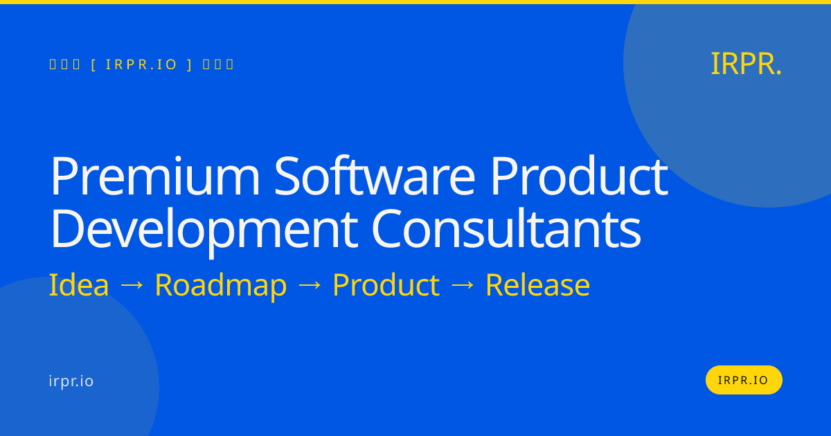 Premium Software Product Development Consultants | IRPR — IRPR.io