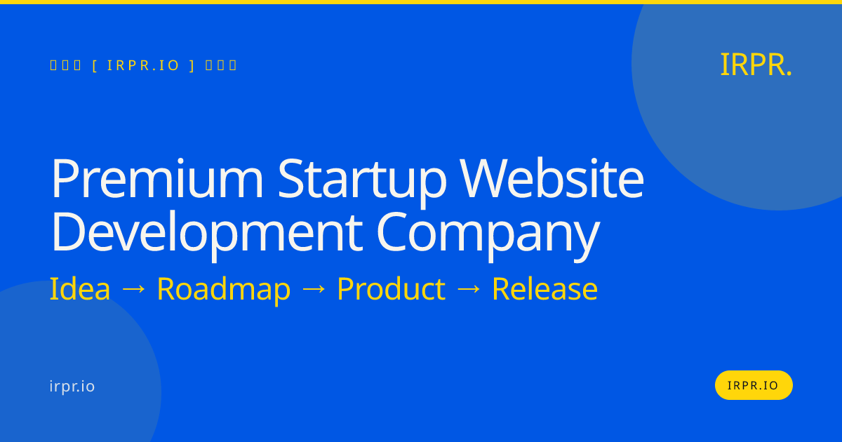 Premium Startup Website Development Company | IRPR — IRPR.io