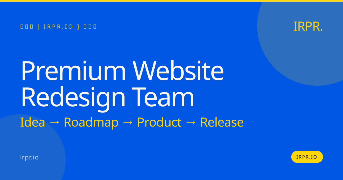 Premium Website Redesign Team | IRPR — IRPR.io